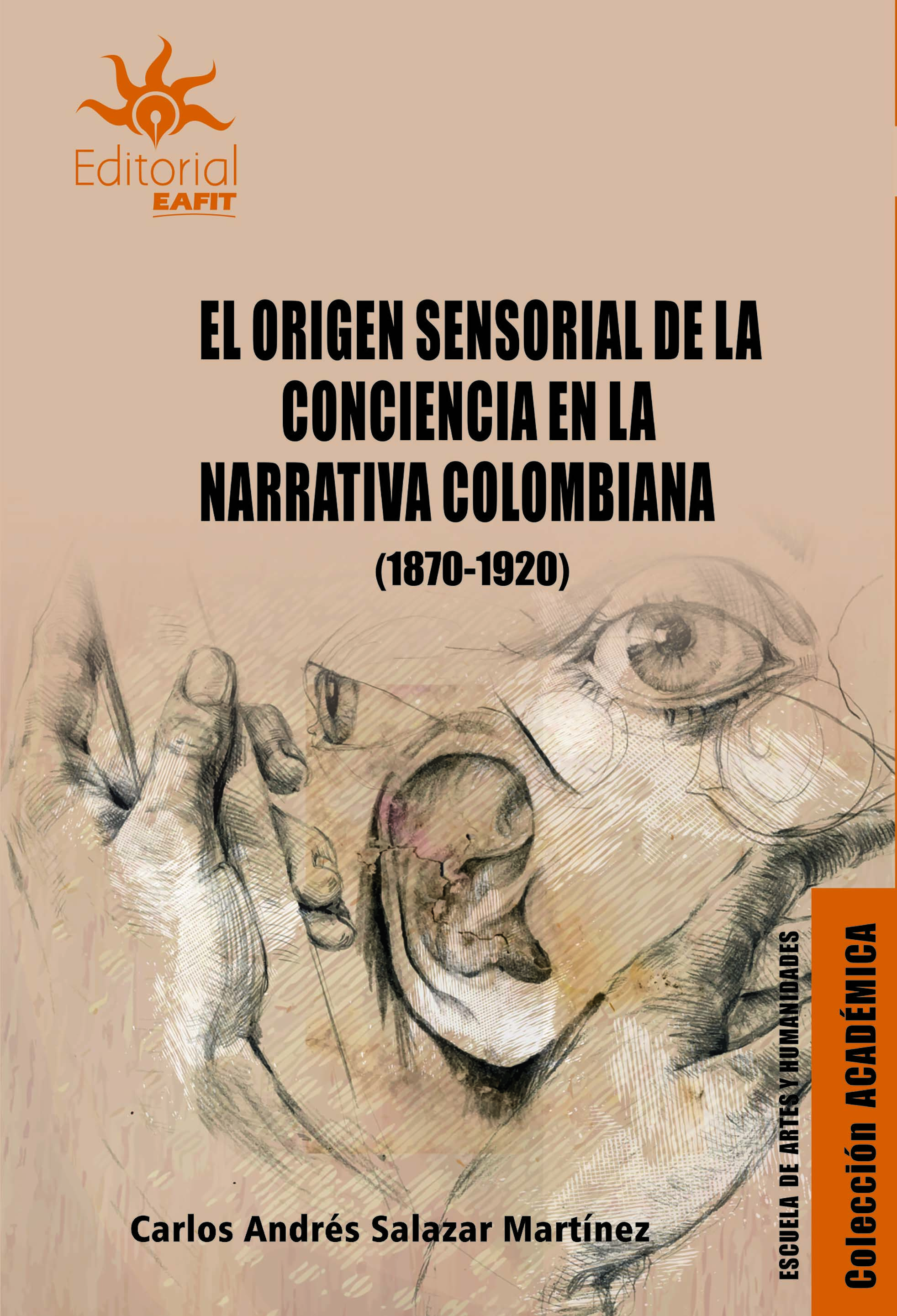 El origen sensorial de la conciencia en la narrativa colombiana.jpg